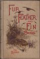 THE RABBIT. By James Edmund Harting, with a chapter on Cookery by Alexander Innes Shand. Fur, Feather and Fin Series.