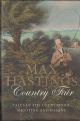 COUNTRY FAIR: TALES OF THE COUNTRYSIDE, SHOOTING AND FISHING. By Max Hastings.