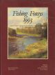 FISHING FORAYS. Edited by David Birley and Tom Lawrence.