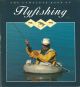 THE COMPLETE BOOK OF FLYFISHING. Edited by Goran Cederberg.