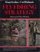 FLY FISHING STRATEGY. Doug Swisher and Carl Richards. Illustrated by Dave Whitlock.