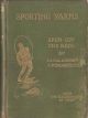 SPORTING YARNS SPUN OFF THE REEL. By Lt.-Col. Andrew C.P. Haggard, C.P., D.S.O. With 164 illustrations by 