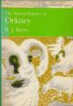 THE NATURAL HISTORY OF ORKNEY. By R.J. Berry. New Naturalist No. 70.