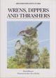 WRENS, DIPPERS AND THRASHERS. By David Brewer.