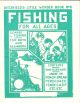 DITCHFIELD'S LITTLE WONDER BOOK No. 6. FISHING FOR ALL AGES: COARSE FISHING FOR BOYS AND BEGINNERS.