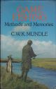 GAME FISHING: METHODS AND MEMORIES. By C.W.K. Mundle.