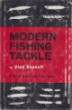 MODERN FISHING TACKLE. By Vlad Evanoff.