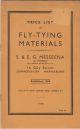 PRICE LIST OF FLY-TYING MATERIALS. S. and E.G. Messeena (A. Messeena), 16 Guy Street, Leamington Spa, Warwickshire. 1960.