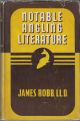 NOTABLE ANGLING LITERATURE. By James Robb, LL.D. First Edition.