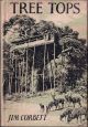 TREE TOPS. By Jim Corbett.