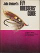 FLY DRESSERS' GUIDE. By John Veniard.