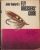 FLY DRESSERS' GUIDE. By John Veniard.