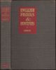 ENGLISH PISTOLS AND REVOLVERS: AN HISTORICAL OUTLINE OF THE DEVELOPMENT AND DESIGN OF ENGLISH HAND FIREARMS FROM THE SEVENTEENTH CENTURY TO THE PRESENT DAY. By J.N. George.