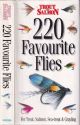 TROUT AND SALMON. 220 FAVOURITE FLIES FOR TROUT, SALMON, SEA-TROUT and GRAYLING. Edited by Sandy Leventon and others.