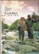 THE GUINNESS GUIDE TO GAME FISHING. By William B. Currie.