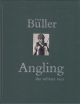 ANGLING: THE SOLITARY VICE. By Fred Buller.