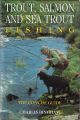 TROUT, SALMON AND SEA TROUT FISHING: THE CONCISE GUIDE. By Charles Bingham.