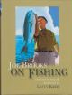 JOE BROOKS ON FISHING. Edited by Don Sedgwick. Foreword by Lefty Kreh.