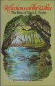 REFLECTIONS ON THE WATER: THE BEST OF FRED J. TAYLOR. Compiled by Fred Rashbrook. Illustrated by Ted Andrews.