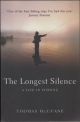 THE LONGEST SILENCE: A LIFE IN FISHING. By Thomas McGuane.