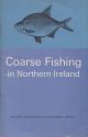 COARSE FISHING IN NORTHERN IRELAND.