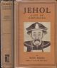 JEHOL: CITY OF EMPERORS. By Sven Hedin.