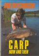 CARP: NOW AND THEN. By Rod Hutchinson. First edition.