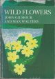 WILD FLOWERS: BOTANISING IN BRITAIN. By John Gilmour and Max Walters. New Naturalist No. 5. Limpback Reprints series.