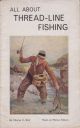 FIXED SPOOL REELS AND TACKLE (Spinning, thread-line fishing, fixed spool angling) and the fishing technique. By Charles C. Ritz, Inventor of Parabolic and Telebolic Rods, Technichal advisor of Pezon and Michel, Paris, Amboise, France.