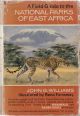 A FIELD GUIDE TO THE NATIONAL PARKS OF EAST AFRICA. By John G. Williams. First edition.