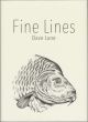 FINE LINES. By Dave Lane.