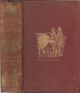 HILLINGDON HALL OR, THE COCKNEY SQUIRE: A TALE OF COUNTRY LIFE. By R.S. Surtees.