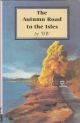 THE AUTUMN ROAD TO THE ISLES. By 'BB'. 65 engravings by Denys Watkins-Pitchford ARCA, FRSA.