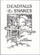 DEADFALLS AND SNARES: A BOOK OF INSTRUCTION FOR TRAPPERS ABOUT THESE AND OTHER HOME-MADE TRAPS. Edited by A.R. Harding.