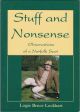 STUFF AND NONSENSE: OBSERVATIONS OF A NORFOLK SCOT. By Logie Bruce Lockhart.