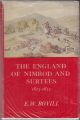 THE ENGLAND OF NIMROD AND SURTEES 1815-1854. By E.W. Bovill.