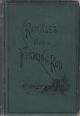 RAMBLES WITH A FISHING ROD. By E.S. Roscoe.