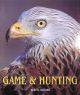 GAME AND HUNTING. By Kurt G. Bluchel.