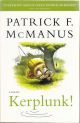 KERPLUNK! STORIES. By Patrick F. McManus.