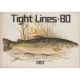 TIGHT LINES 1980.