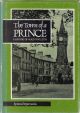 THE TOWN OF A PRINCE: A HISTORY OF MACHYNLLETH. By David Wyn Davies. (Clothbound first issue).