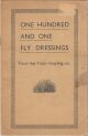 ONE HUNDRED AND ONE FLY DRESSINGS: TROUT - SEA TROUT - GRAYLING, ETC.