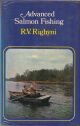 ADVANCED SALMON FISHING. By R.V. Righyni.