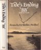 TIDE'S ENDING. By 'B.B.' Illustrated by D.J. Watkins-Pitchford, F.R.S.A., A.R.C.A. 1980 2nd edition.