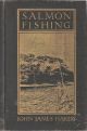 SALMON FISHING. By John James Hardy. First edition.