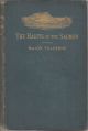 THE HABITS OF THE SALMON. By John P. Traherne.