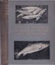 LIFE-HISTORY AND HABITS OF THE SALMON, SEA-TROUT, TROUT, AND OTHER FRESHWATER FISH. By P.D. Malloch. First Edition.