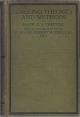 ANGLING THEORIES AND METHODS. By Major R.A. Chrystal (C. Trout), with an Introduction by Right Hon. Sir Herbert Maxwell.