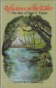 REFLECTIONS ON THE WATER: THE BEST OF FRED J. TAYLOR. Compiled by Fred Rashbrook. Illustrated by Ted Andrews.