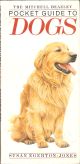 THE MITCHELL BEAZLEY POCKET GUIDE TO DOGS. By Susan Egerton-Jones.